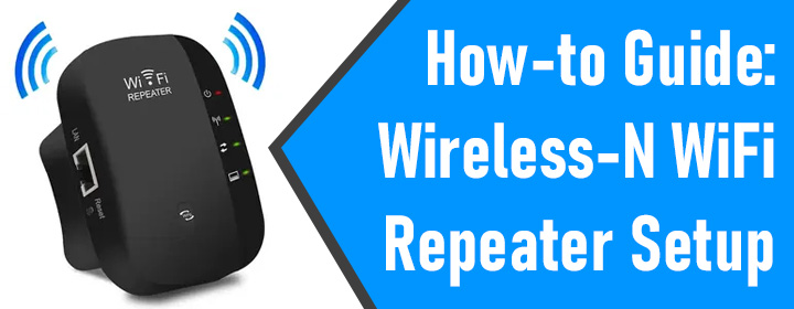Wireless-N WiFi Repeater Setup